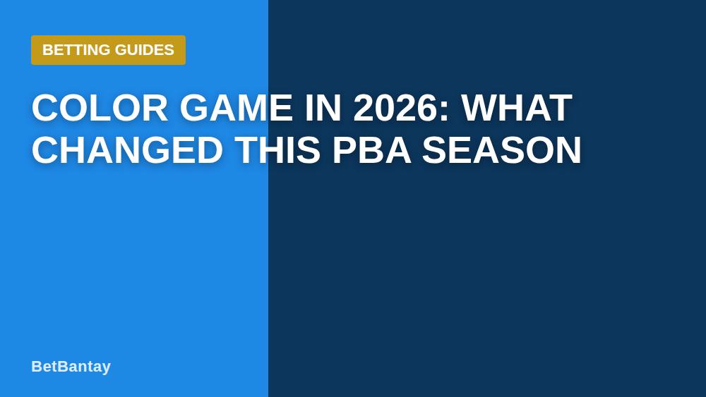 Color Game in 2026: What Changed This PBA Season